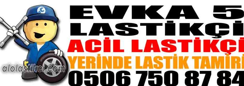 Evka 5 Lastikçi