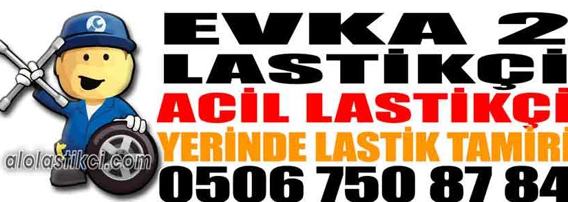 Evka 2 Lastikçi
